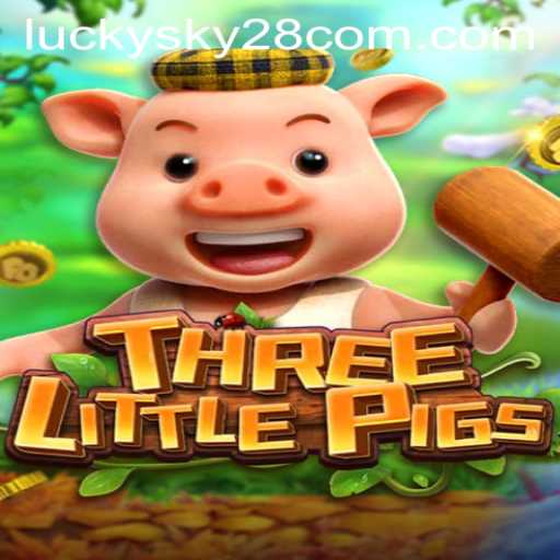 Unraveling the Excitement: THREELITTLEPIGS - A New Game Experience with LUCKYSKY28